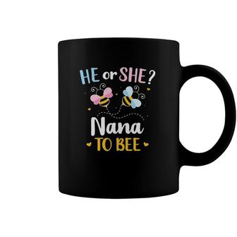 Gender Reveal He Or She Nana Matching Family Baby Party Coffee Mug | Mazezy