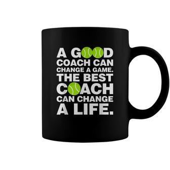 Good Tennis Coach Can Change A Game The Best Change A Life Coffee Mug | Seseable CA