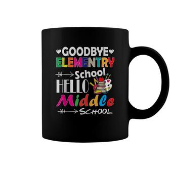 Goodbye Elementary School Hello Middle School - Graduation  Coffee Mug