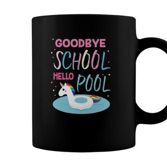 Goodbye School Hello Pool For Teachers & Students Coffee Mug - Seseable
