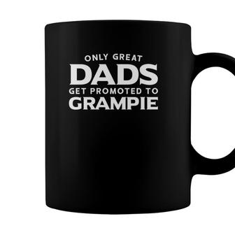 Grampie Gift Only Great Dads Get Promoted To Coffee Mug - Seseable