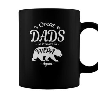 Great Dads Get Promoted To Papa Again Bear S Tees Coffee Mug - Seseable