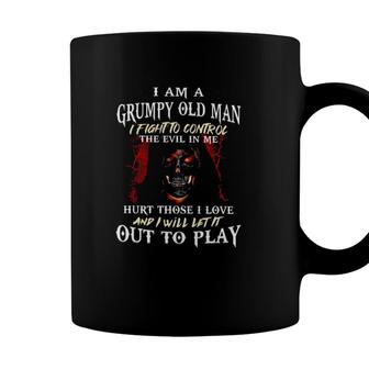 Grim Reaper Iam A Grumpy Old Man I Fight To Control The Evil In Me Hurt Those I Love And I Will Let It Out To Play Coffee Mug - Seseable