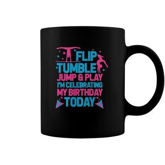 Gymnastics Gymnasts Funny Flip Tumble Jump & Play Birthday Coffee Mug | Mazezy
