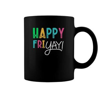 Happy Friyay Friday Lovers Fun Teacher Coffee Mug | Mazezy