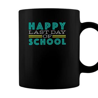 Happy Last Day Of School Fun Cuteteacher Student Coffee Mug - Seseable