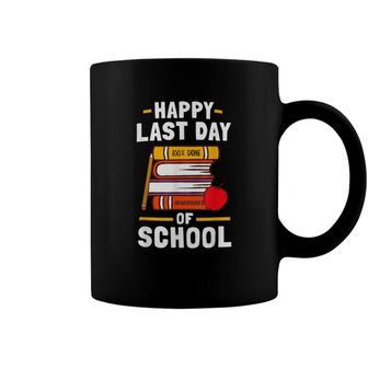Happy Last Day Of School Womens Mens Teachers Students Coffee Mug - Seseable