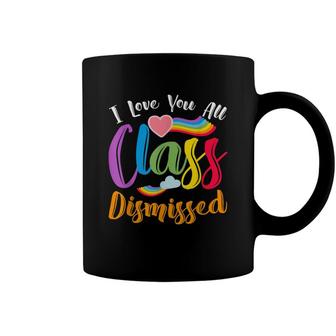 Hearts Rainbow Happy Last Day Of School Class Dismissed Coffee Mug - Seseable