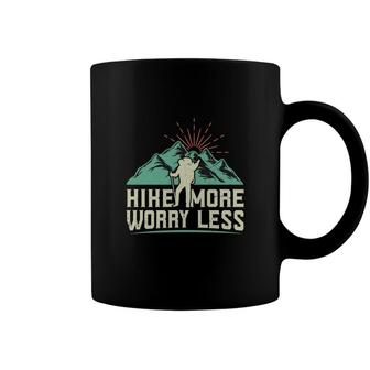 Hike More Worry Less Explore Travel Lover Mountain Coffee Mug - Seseable