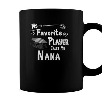 Hockey My Favorite Player Calls Me Nana Coffee Mug - Seseable