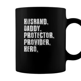 Husband Daddy Protector Provider Hero Fathers Day Daddy Day Coffee Mug - Seseable