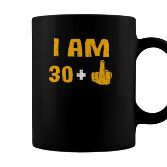 I Am 30 Plus 1 Funny 31St Birthday 31 Years Old Bday Party Coffee Mug - Seseable