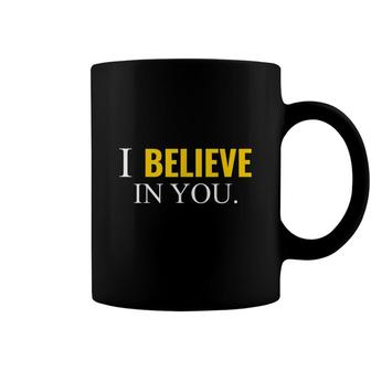 I Believe In You Mindset Growth Teachers Coffee Mug - Seseable