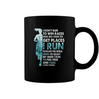 I Dont Run To Win Races I Run To Escape This World Running Coffee Mug | Mazezy