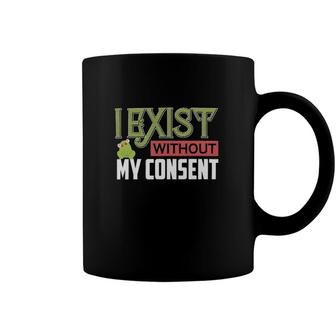 I Exist Without My Consent Funny Frog Meme Classic Coffee Mug | Mazezy
