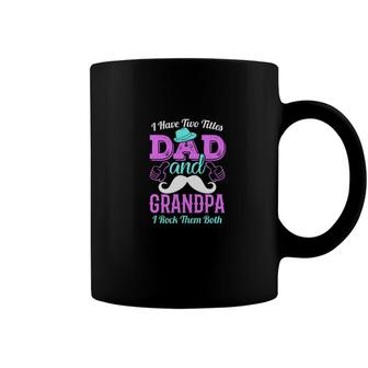 I Have Two Titles Dad And Stepdad And I Rock Them Both Purple Fathers Day Coffee Mug | Seseable CA
