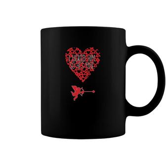 I Licked Him So Hes Mine Valentines Day Coffee Mug - Monsterry CA