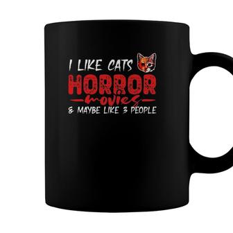 I Like Cats Horror Movies And Maybe Like 3 People Halloween Coffee Mug - Seseable
