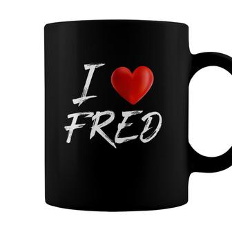 I Love Heart Fred Family Name T Coffee Mug - Seseable