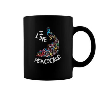 I Love Peacocks Peacock Lover Coffee Mug | Mazezy