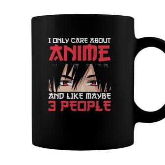 I Only Care About Anime And Maybe Like 3 People Anime Boy Coffee Mug - Seseable