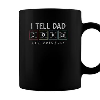 I Tell Dad Jokes Periodically Punny Fathers Day Dad Jokes Coffee Mug - Seseable