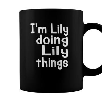 Im Lily Doing Lily Things Fun Personalized First Name Raglan Baseball Tee Coffee Mug - Seseable