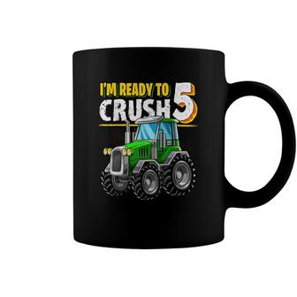 Im Ready To Crush 5 Years Old Tractor 5Th Birthday Party Boy Coffee Mug - Seseable