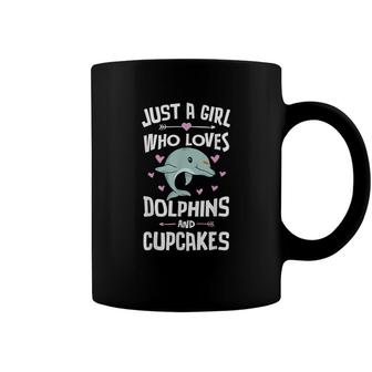 Just A Girl Who Loves Dolphins And Cupcakes Gift Women Coffee Mug - Seseable