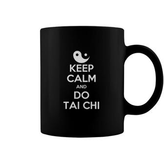 Keep Calm And Do Tai Chi Gift Funny Coffee Mug | Mazezy