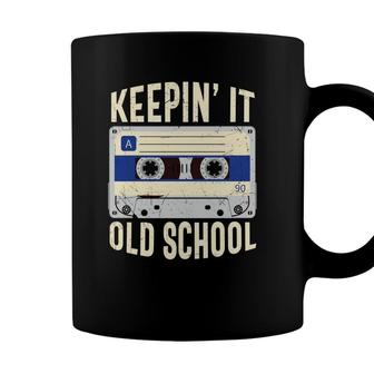 Keepin It Old School 90S Retro Style Mixtape Funny 80S 90S Coffee Mug - Seseable