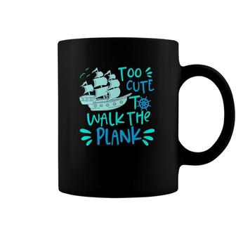 Kids Pirate Party For Boys Too Cute To Walk The Plank Coffee Mug | Mazezy