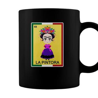 La Pintora Funny Mexican Lottery Gifts Women Lottery Bingo Coffee Mug - Seseable