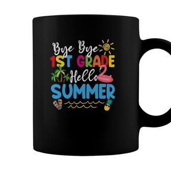 Last Day Of School Bye Bye 1St Grade Hello Summer Teacher Coffee Mug - Seseable