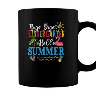 Last Day Of School Bye Bye Kindergarten Hello Summer Teacher Coffee Mug - Seseable