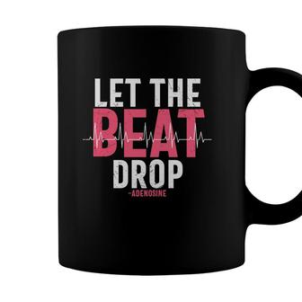 Let The Heart Beat Drop Nurse Cute Graphic New 2022 Coffee Mug - Seseable