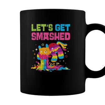 Lets Get Smashed Funny Mexican Cinco De Mayo Coffee Mug - Seseable