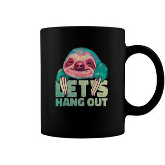 Lets Hang Out Funny Sloth Lover Quote Watercolor Graphic Coffee Mug | Mazezy