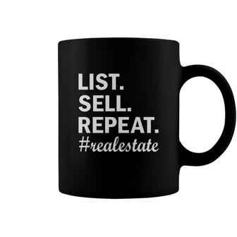 List Sell Repeat Hashtag Real Estate Life Coffee Mug - Seseable