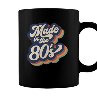 Made In The 80S Vintage Style 80S 90S Lovers Coffee Mug - Seseable