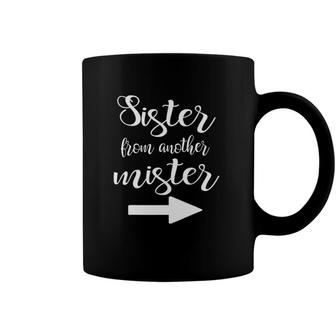 Matching Sister From Another Mister Best Friend Bff Coffee Mug | Mazezy DE
