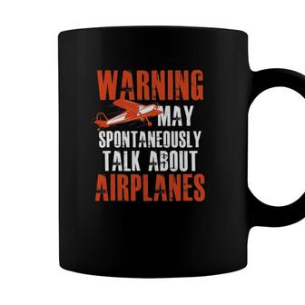 May Spontaneously Talk About Airplanes Pilot & Aviation Gift Coffee Mug - Seseable