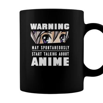 May Spontaneously Talk About Anime L Funny Anime Lover Gift Coffee Mug - Seseable