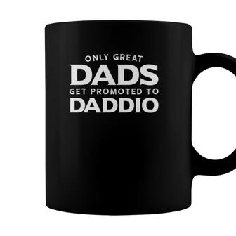 Mens Daddio Gift Only Great Dads Get Promoted To Daddio Coffee Mug - Seseable