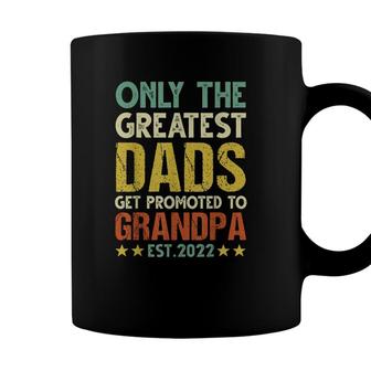 Mens Funny New Dads Get Promoted To Grandpa 2022 Fathers Day Coffee Mug - Seseable