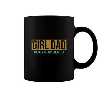 Mens Girl Dad Outnumbered Girl Father Daddy Daughter Family Coffee Mug - Seseable