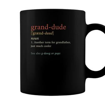 Mens Grand-Dude Definition - Funny Cool New Grandpa Fathers Day Coffee Mug - Seseable