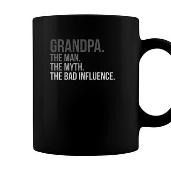 Mens Grandpa The Man The Myth The Bad Influence Fathers Day Top Coffee Mug - Seseable