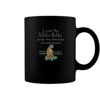 Mens I Was Like Whatever Bitches Sloth Riding Turtle Yoga Coffee Mug - Monsterry