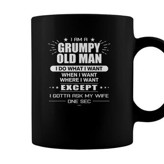 Mens Im A Grumpy Old Man I Do What I Want When I Want Funny Coffee Mug - Seseable